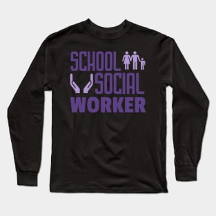 School-Social-Worker Long Sleeve T-Shirt